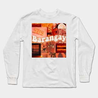 Barangay Long Sleeve T-Shirt